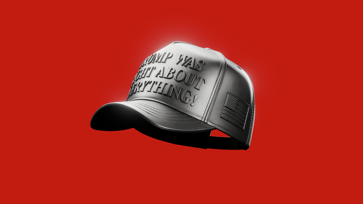 Trump Was Right About Everything Hat 1 oz Pure Silver Collectible